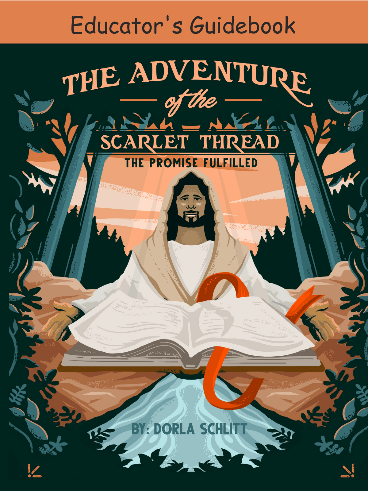 Educator's Guide — The Adventure of the Scarlet Thread: The Promise Fulfilled